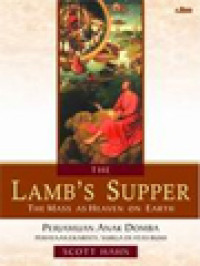 Image of Perjamuan Anak Domba: Perayaan Ekaristi, Surga Di Atas Bumi