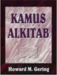 Kamus Alkitab: Dilengkapi Gambar-Gambar Kehidupan Tuhan Yesus Kristus Dan Kemah Sembahyang