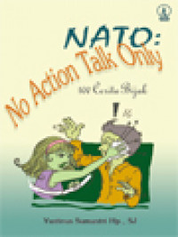 NATO (No Action Talk Only): 100 Cerita Bijak