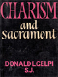 Charism And Sacrament: A Theology Of Christian Conversion