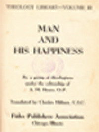 Image of Theology Library III: Man And His Happiness