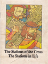 The Stations Of The Cross: The Stations In Life