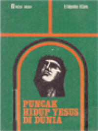 Image of Puncak Hidup Yesus Di Dunia