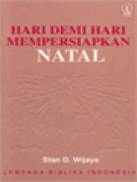 Hari Demi Hari Mempersiapkan Natal