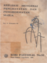 Refleksi Mengenai Penghayatan Dan Penghormatan Maria