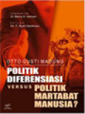 Politik Diferensiasi Versus Politik Martabat Manusia?