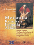 Metanoia Kembali Kepada Allah: Bunga Rampai Tentang Pertobatan Dan Perlunya Sakramen Pengakuan Dosa