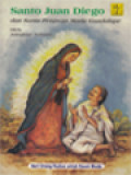 Santo Juan Diego Dan Santa Perawan Maria Guadalupe