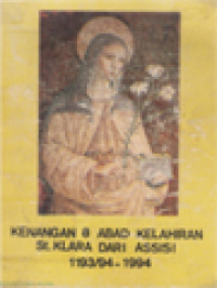 Kenangan 8 Abad Kelahiran Santa Klara Dari Assisi 1193/94 - 1994