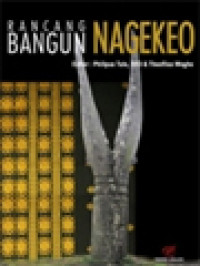 Image of Rancang Bangun Nagekeo: Bahan Seminar-Lokakarya Dalam Kekitaan Membangun Kebersamaan Menggagas Masa Depan Menyongsong Peresmian Kabupaten Nagekeo / Philipus Tule, Theofilus Woghe (Editor)