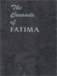 The Crusade Of Fatima: The Lady More Briliant Than The Sun