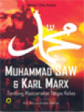 Muhammad SAW & Karl Marx: Tentang Masyarakat Tanpa Kelas