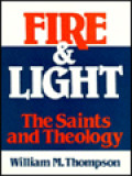 Fire And Light: The Saints And Theology