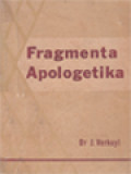 Fragmenta Apologetika: Kritik Dan Djawab