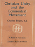 Christian Unity And The Ecumenical Movement