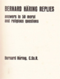 Image of Bernard Häring Replies: Answer To 50 Moral And Religious Questions