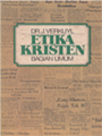 Etika Kristen I: Bagian Umum