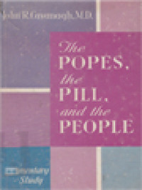 The Popes, The Pill, And The People: A Documentary Study