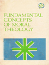 Fundamental Concepts Of Moral Theology