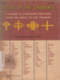 Image of Creeds Of The Churches: A Reader In Christian Doctrine From The Bible To The Present