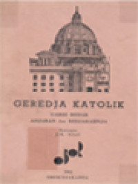 Image of Geredja Katolik: Garis Besar Adjaran Dan Sedjarahnya