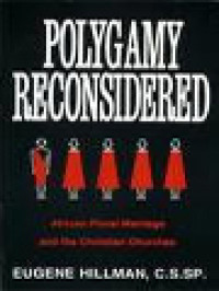 Polygamy Reconsidered: African Plural Marriage And The Christian Churches