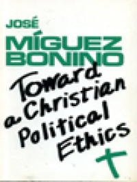 Image of Toward A Christian Political Ethics