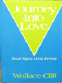 Image of Journey Into Love: Road Signs Along The Way