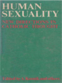 Human Sexuality: New Directions In Catholic Thought