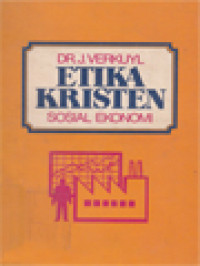 Etika Kristen II/1: Beberapa Masalah Etika Sosial Ekonomi