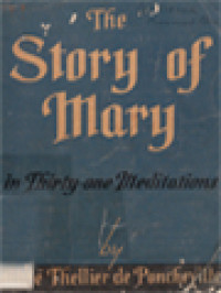 The Story Of Mary: In Thirty-One Meditations