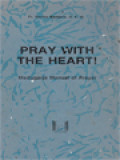 Pray With The Heart: Medjugorje Manual Of Prayer