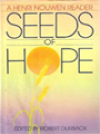 Seeds Of Hope: A Henri Nouwen Reader / Robert Durback (Edited)