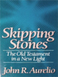 Skipping Stones: The Old Testament In A New Light