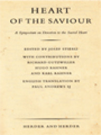 Heart Of The Saviour: A Symposium On Devotion To The Sacred Heart