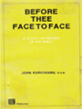 Before Thee Face To Face: A Study On Prayer In The Bible