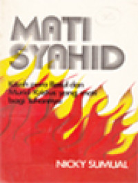 Image of Mati Syahid: Kisah Para Rasul Dan Murid Kristus Yang Mati Bagi Tuhannya