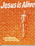 Jesus Is Alive