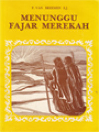 Menunggu Fajar Merekah