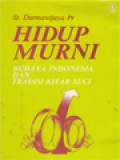 Hidup Murni: Budaya Indonesia Dan Tradisi Kitab Suci