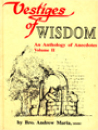 Vestiges Of Wisdom: An Anthology Of Anecdotes II