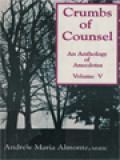 Crumbs Of Counsel: An Anthology Of Anecdotes V