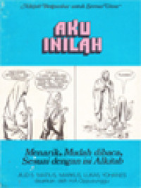 Image of Aku Inilah: Alkitab Bergambar Untuk Semua Umur, V: Matius, Markus, Lukas, Yohanes