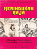 Merindukan Raja: Alkitab Bergambar Untuk Semua Umur, IV: 1 Raja-Raja 9:12 Sampai Maleakhi