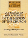 Consecrated Men And Women In The Mission Of The Church