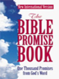 The Bible Promise Book: One Thousand Promises From God's Word