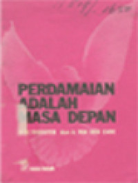 Image of Perdamaian Adalah Masa Depan