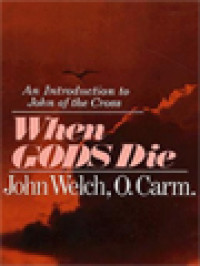 When Gods Die: An Introduction To John Of The Cross