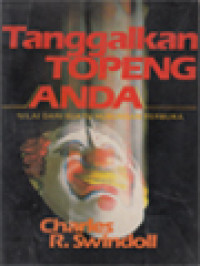 Tanggalkan Topeng Anda: Nilai Dari Suatu Hubungan Terbuka