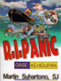 R.I.Panic: Oase Kehidupan